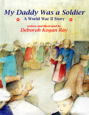 Title details for My Daddy Was a Soldier by Deborah Kogan Ray - Available